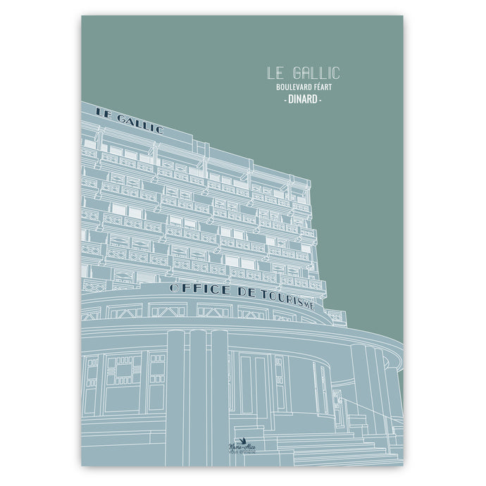 Affiche représentant l'ancien hôtel Le Gallic à Dinard sur les plans de l'architecte Michel Oudin en 1927. Affiche française, format 50 X 70 cm dans sa version bleu/vert par Marie-Alice vous emmène.